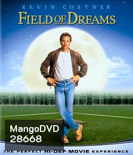 Field of Dreams (1989) แด่ความฝันโง่ๆ
