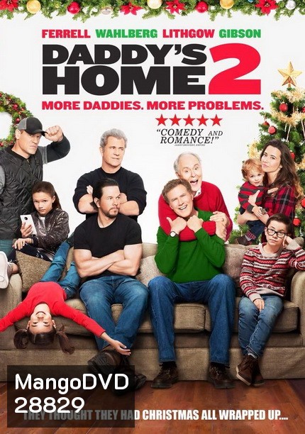 DADDY'S HOME 2 สงครามป่วน(ตัว)พ่อสุดแสบคูณ 2