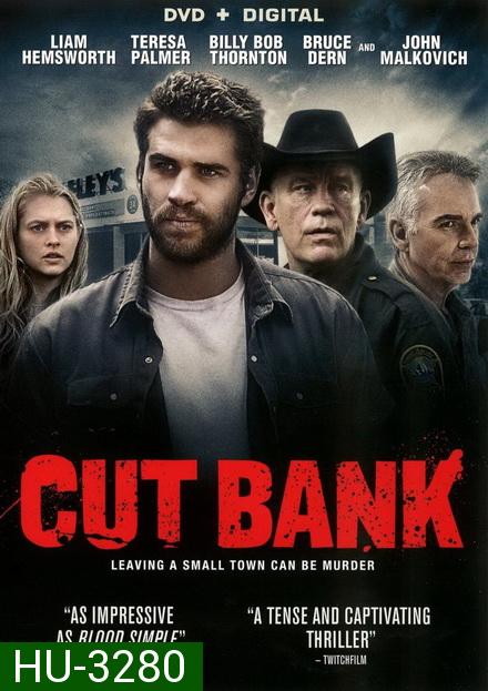 Cut Bank (2014) เกมล่าซ้อนปมฆ่า เสียสะดุดทั้งเรื่อง 