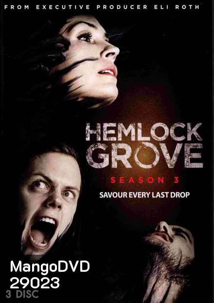 Hemlock Grove Season 3 เฮมล็อกโกรฟ ปี 3