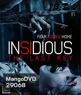 Insidious The Last Key (2018) วิญญาณตามติด: กุญแจผีบอก