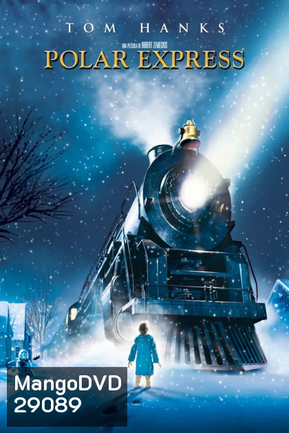 The Polar Express (2004) เดอะ โพลาร์ เอ็กซ์เพรส