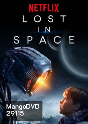 Lost in Space Season 1 ทะลุโลกหลุดจักรวาล