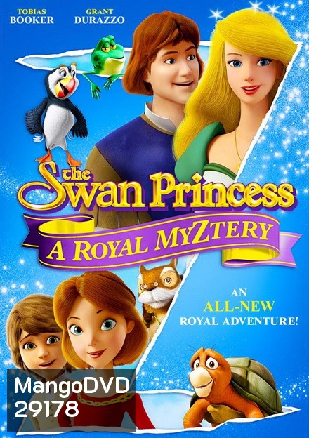 The Swan Princess A Royal MyZtery