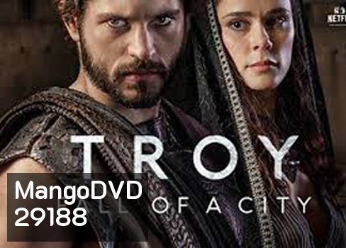 Troy Fall of a City (2018) ทรอย วิบัติแห่งเมือง