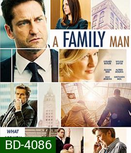 A Family Man (2016) ชื่อนี้ใครก็รัก