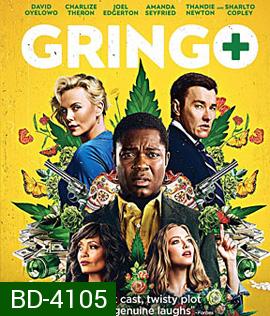 Gringo (2018) กริงโก้ ซวยสลัด