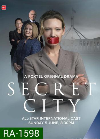 Secret City เมืองลึกลับ  Season 2  ( 6 ตอนจบ )