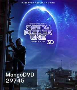 Ready Player One (2018) สงครามเกมคนอัจฉริยะ 3D