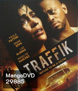 Traffik (2018) อำนาจอิทธิพลมืด (กดเลือก Subtitle ที่หน้าเมนู, นาทีที่ 16.30- 17.35 ต้องกดข้าม)