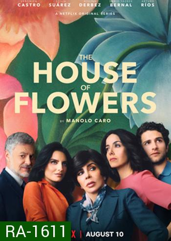 The House of Flowers Season 1