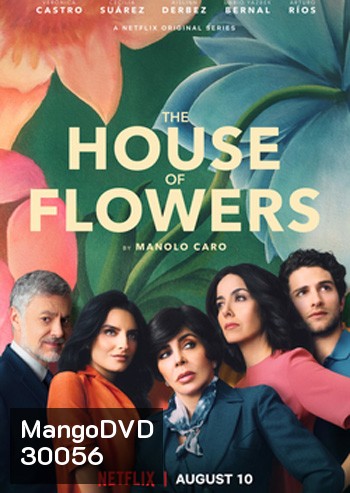 The House of Flowers Season 1