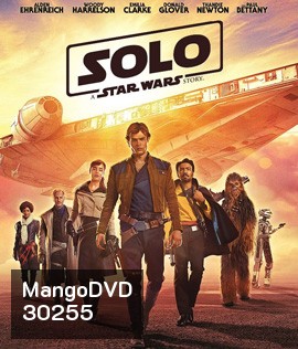 Han Solo: A Star Wars Story (2018) ฮาน โซโล ตำนานสตาร์ วอร์ส + Bonus Disc (แผ่น 2ช่วง นาทีที่10.38 ภาพจะสะดุด เสียงจะไม่ตรง))