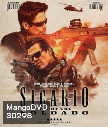 Sicario: Day of Soldado (2018) ทีมพิฆาตทะลุแดนเดือด 2