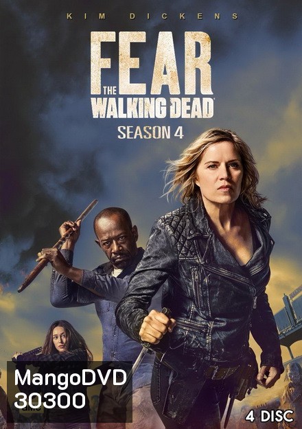 Fear The Walking Dead Season 4 ( Ep.1-16 จบ )