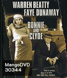 Bonnie and Clyde (1967) คู่ตำนานโจรโค่นแดร็คคูล่า