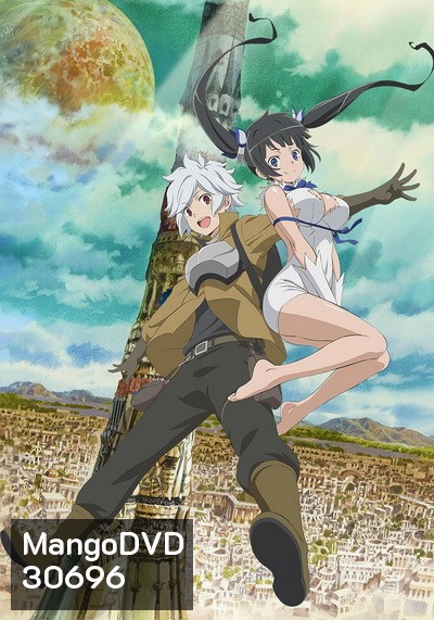 Dungeon ni Deai wo Motomeru no wa Machigatteiru Darou ka DanMachi Season 3 (2020) มันผิดรึไงถ้าใจอยากจะพบรักในดันเจี้ยน ภาค 3 (13 ตอนจบ)