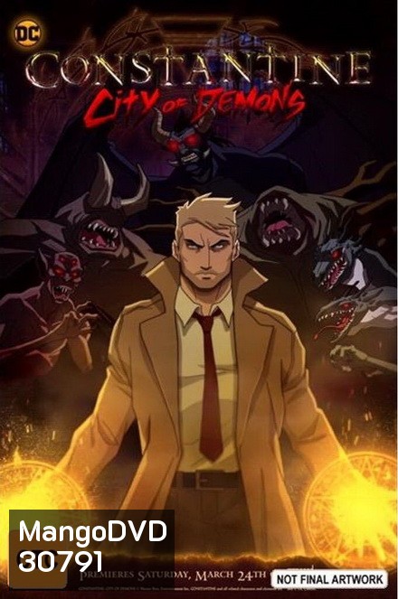 Constantine City of Demons The Movie คอนสแตนติน นครแห่งปีศาจ เดอะมูฟวี่