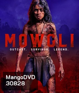 Mowgli: Legend of the Jungle (2018) เมาคลี ตำนานแห่งเจ้าป่า
