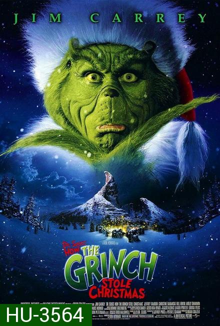 How the Grinch Stole Christmas (2000) [15th Anniversary Remastered Edition] : เดอะ กริ๊นช์ ตัวเขียวป่วนเมือง