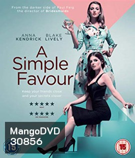 A Simple Favor (2018) เพื่อนหาย อย่าหา