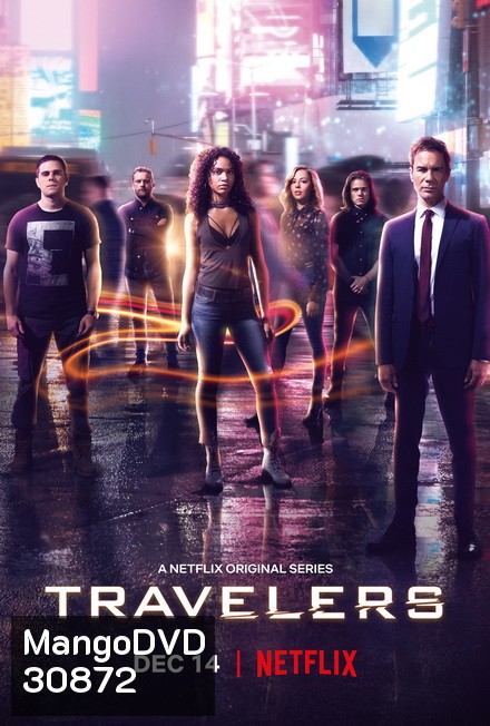 Travelers Season 3 มือปราบสาวข้ามมิติ ปี 3 (10 ตอนจบ)