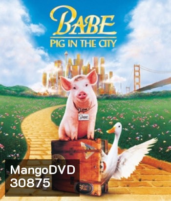 Babe Pig in the City (1998) เบ๊บ หมูน้อยหัวใจเทวดา 2
