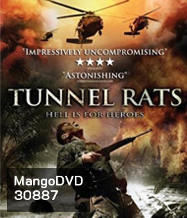 Tunnel Rats (2008) หน่วยรบพิฆาตดำดิน