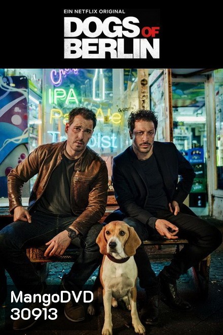 Dogs of Berlin Season 1 เบอร์ลินเดือด ( 10 ตอนจบ )