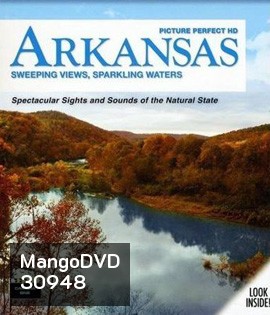 Picture Perfect HD: Arkansas - Sweeping Views, Sparkling Waters
