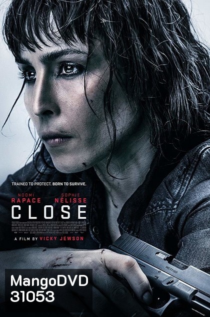 Close (2019) ล่าประชิดตัว
