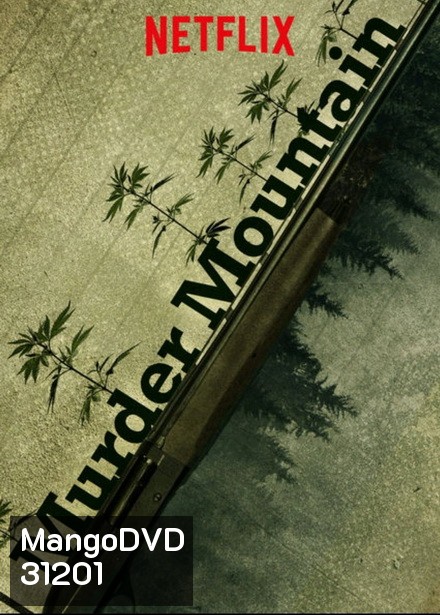 Murder Mountain ภูเขามรณะ ปี 1 ( 6 Episodes )