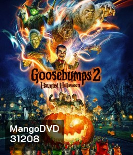 Goosebumps 2: Haunted Halloween (2018) คืนอัศจรรย์ขนหัวลุก หุ่นฝังแค้น