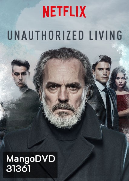 Unauthorized Living Season 1 ทายาทเจ้าพ่อ ปี 1 ( 13 ตอนจบ ) ซับไทยตัวเล็กนะครับ