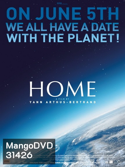 HOME (2009) โฮม เปิดหน้าต่างโลก