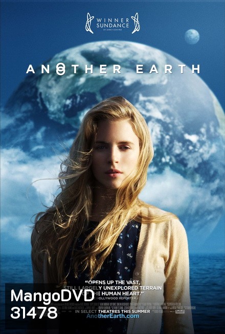 Another Earth ณ อีกดาวโลก มีรักรออยู่ ( 2011 )