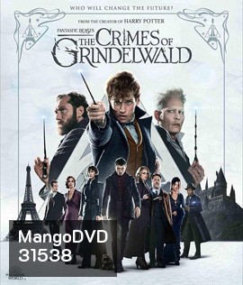 {EXTENDED}Fantastic Beasts 2 : The Crimes of Grindelwald (2018) สัตว์มหัศจรรย์ อาชญากรรมของกรินเดลวัลด์{2:20:59 นาที}