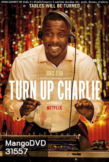 Turn up Charlie Season 1