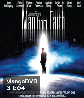 The Man from Earth (2007) คนอมตะฝ่าหมื่นปี