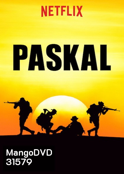 Paskal (2018) ปาสกัล หน่วยพิฆาตทะเลโหด