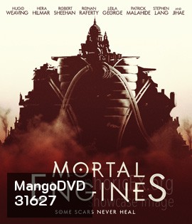 Mortal Engines (2018) สมรภูมิล่าเมือง จักรกลมรณะ
