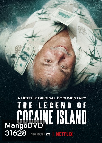 The Legend of Cocaine Island (2019) ตำนานแห่งเกาะโคเคน