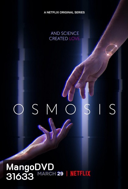 Osmosis SEASON 1 ( 8 ตอนจบ )