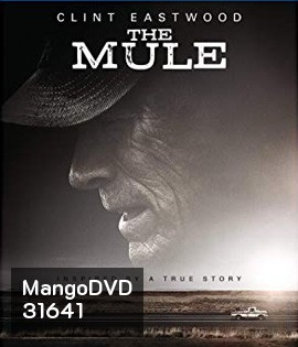 The Mule (2018) เดอะ มิวล์