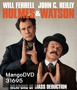 Holmes & Watson (2018) โฮล์ม และ วัตสัน