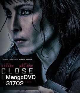 Close (2019) โคลส ล่าประชิดตัว