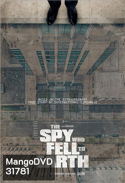 The Spy Who Fell to Earth : สายลับ...เทวดา สารคดี ที่กระตุ้นความอยากรู้ของทุกคน