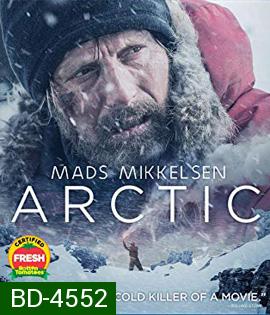 Arctic (2019) อย่าตาย