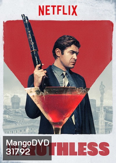 The Ruthless (Lo Spietato) 2019 คนใหญ่ต้องโหด ( ซับไทยตัวเล็กนะครับ )