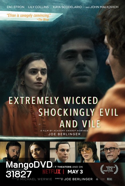 Extremely Wicked Shockingly Evil.and Vile 2019